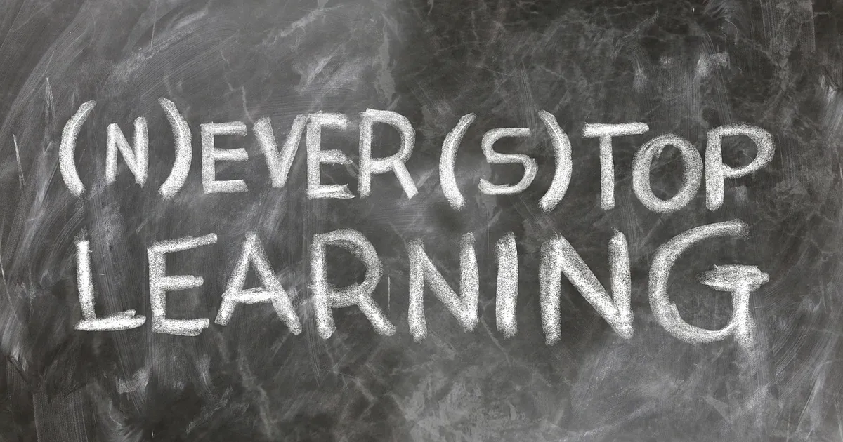 never stop learning, continuing education, personal development, education, knowledge, training, skills, career, school, graduation, study, pedagogy, teaching,